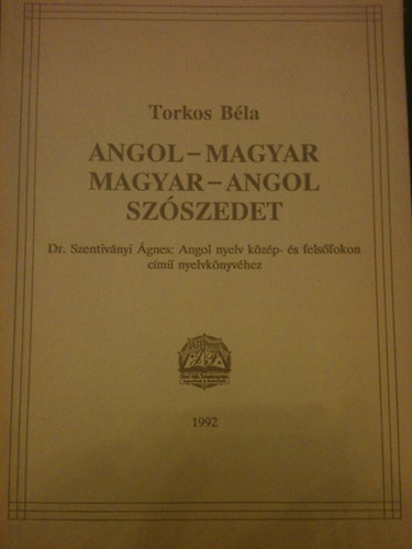 Torkos Bla - Angol-magyar, magyar-angol szszedet