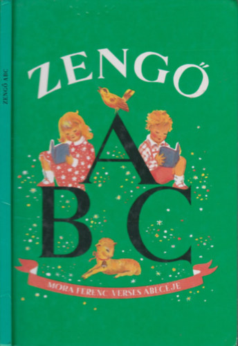 Zeng ABC - Mra Ferenc verses bcje (K. Lukts Kat rajzaival)