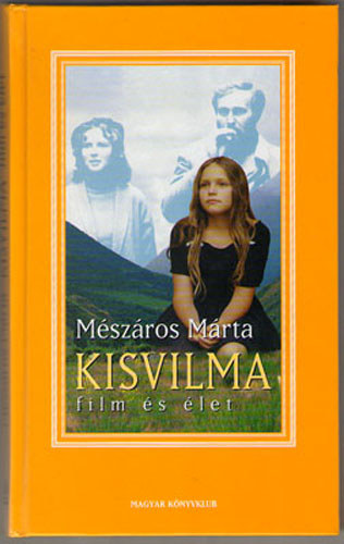 Mszros Mrta - Kisvilma - Film s let