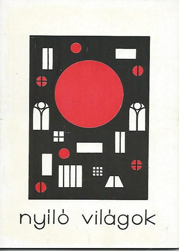 Nobel Iv�n  (szerk.) - Ny�l� vil�gok