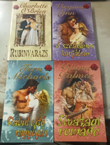 Virginia Lynn, Fern Michaels, Diana Palmer Charlotte O'Brien - 4 db szerelmes: Sivatagi románc +Rabul ejtő ragyogás +A szélhámos karjában +Rubinvarázs