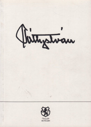 Tth Istvn - Tth Istvn 100. nll killtsa