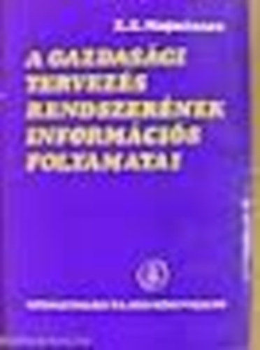 E. Z. Majminasz - A gazdasgi tervezs rendszernek informcis folyamatai