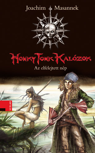 Joachim Masannek - Az elfelejtett nép