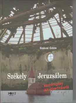 Szvai Gza - Szkely Jeruzslem