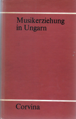 S�ndor Frigyes  (szerk.) - Musikerzienhung in Ungarn
