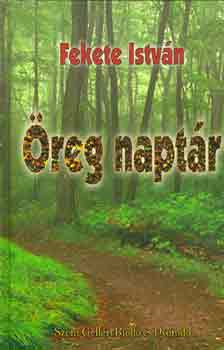 Fekete Istvn - reg naptr