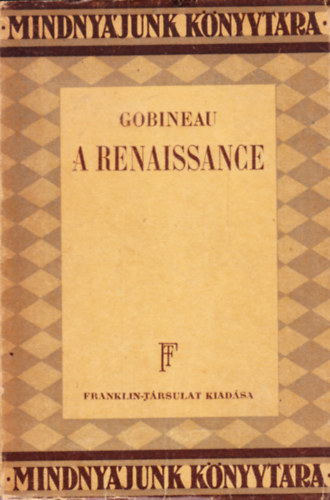 Comte de Gobineau - A renaissance - Trtnelmi jelenetek