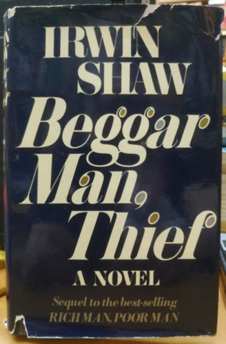 Irwin Shaw - Beggarman, Thief