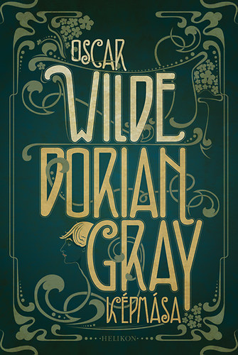 Oscar Wilde - Dorian Gray k�pm�sa