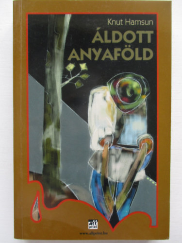 Knut Hamsun - ldott anyafld