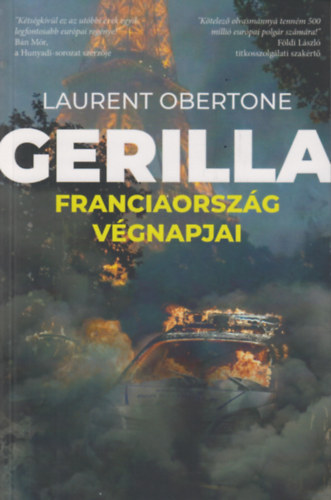 Laurent Obertone - Gerilla - Franciaorszg vgnapjai