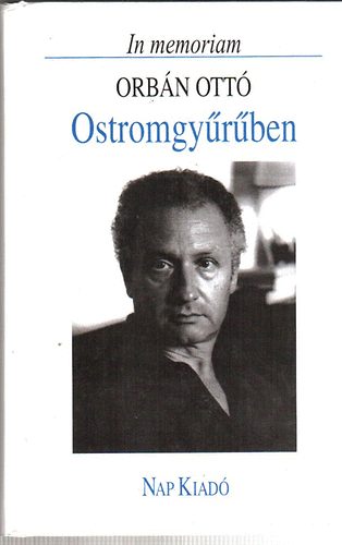 Orbn Ott - Ostromgyrben