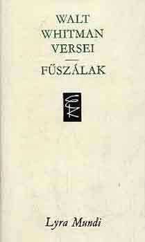 Walt Whitman - Walt Whitman versei-Fűszálak