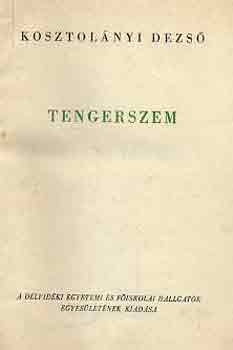 Kosztolnyi Dezs - Tengerszem