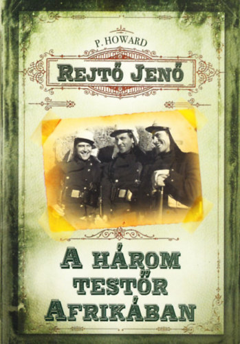 Rejt Jen - A hrom testr Afrikban