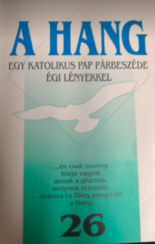 Dombi Ferenc - A hang - Egy katolikus pap prbeszde gi lnyekkel 26.