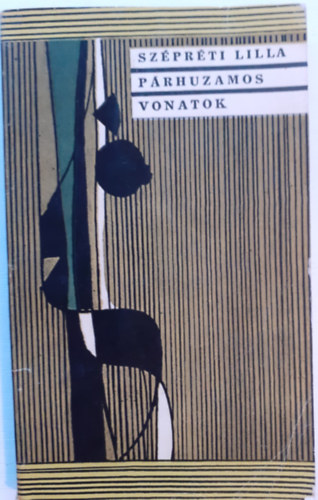 Szépréti Lilla - Párhuzamos vonatok