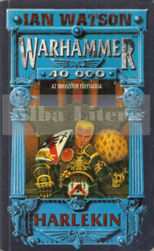 Ian Watson - Warhammer 40 000:  Harlekin