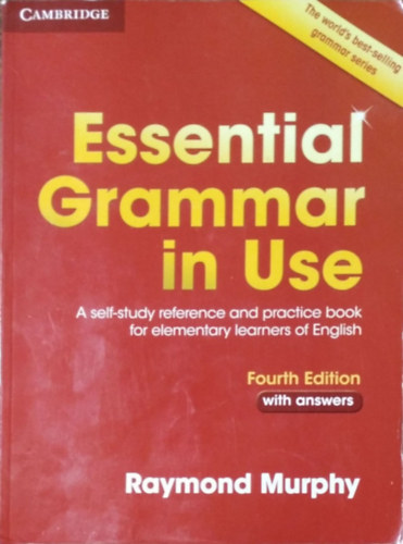 Raymond Murphy - Essential grammar in use - With Answers (A self-study reference and practice book for elementary students of English)