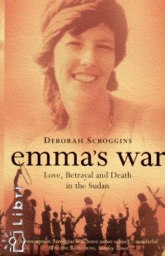 Deborah Scroggins - Emma's war