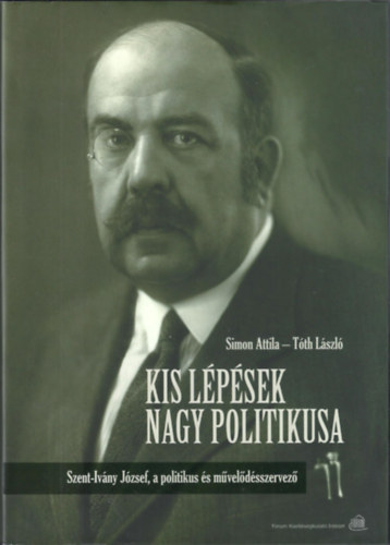 Simon Attila; Tth Lszl - Kis lpsek nagy politikusa