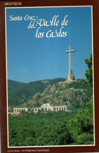 Santa Cruz del Valle de Los Caidos