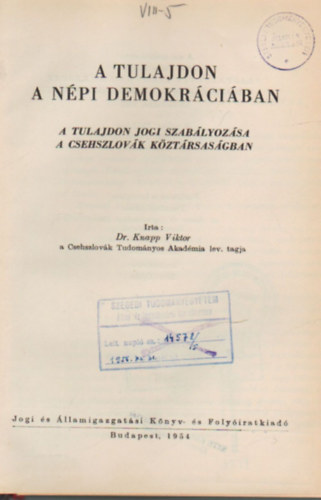 Knapp Viktor - A tulajdon a npi demokrciban- A tulajdon jogi szablyozsa  a Csehszlovk kztrsasgban