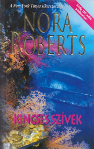 Nora Roberts - Kincses szvek