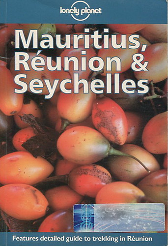 Swaney; Strauss; Singh - Mauritius, R�union & Seychelles (Lonely Planet)