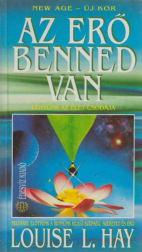 Louise L. Hay - Az er benned van!
