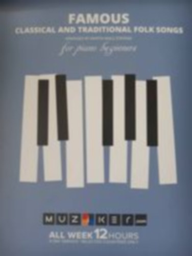 FAMOUS - Classical and traditional folk songs