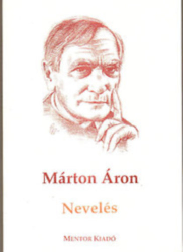 Márton Áron - Nevelés