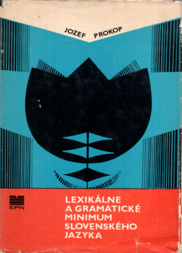 Jozef Prokop - Lexiklne a gramatick minimum Slovenskho jazyka