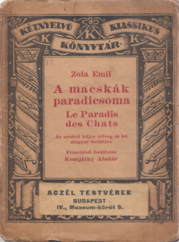 Emil Zola - A macskák paradicsoma (Kétnyelvű Klasszikus Könyvtár)