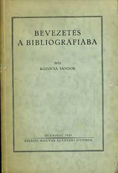 Kozocsa Sndor - Bevezets a bibliogrfiba