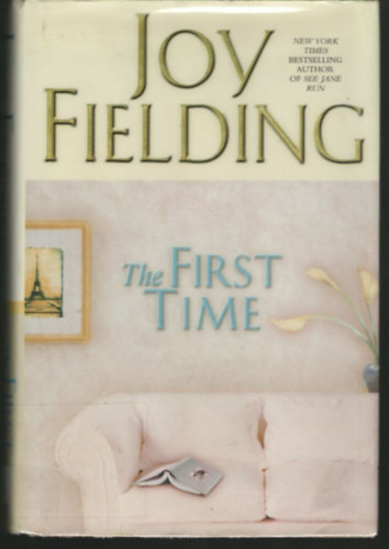 Joy Fielding - The first time
