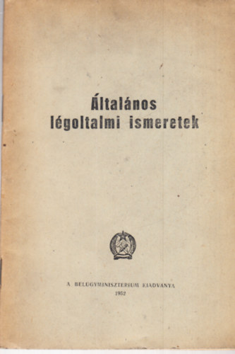 �ltal�nos l�goltalmi ismeretek