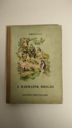 Arvid Grigulisz - A harmadik brig�d