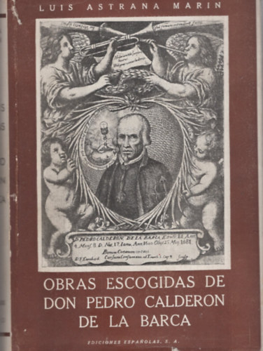 Luis Astrana Marin - Obras escogidas de Don Pedro Calderón de la Barca