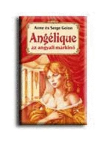 Anna & Serge Golon - Anglique az angyali mrkin
