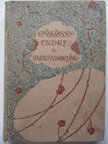 Gykssy Endre - A hazavndorlk