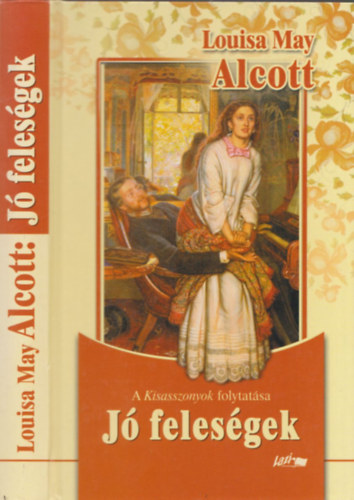 Louisa May Alcott - J� feles�gek