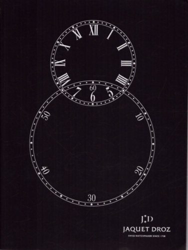Nincs feltntetve - Jaquet Droz Swiss Watchmaker since 1738 (rakatalgus)