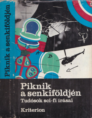Piknik a senkif�ldj�n (Tud�sok sci-fi �r�sai)