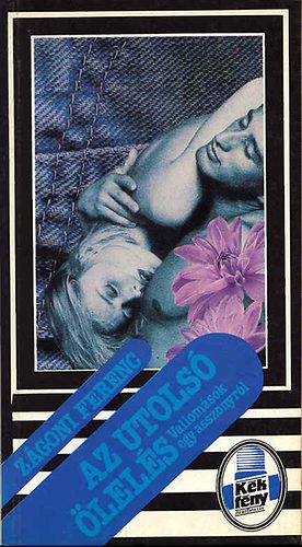 Z�gonyi Ferenc - Az utols� �lel�s