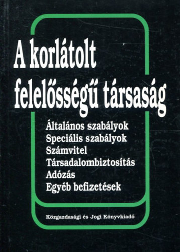 Dr. Kmromi Gbor - A korltolt felelssg trsasg