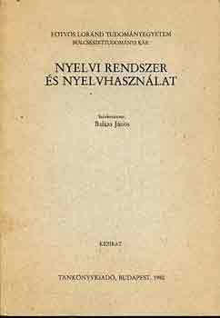 Balzs Jnos - Nyelvi rendszer s nyelvhasznlat