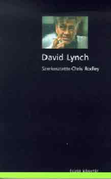 Chris Rodley (Szerk.) - David Lynch