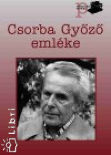 Tsks Tibor  (szerk.) - Csorba Gyz emlke